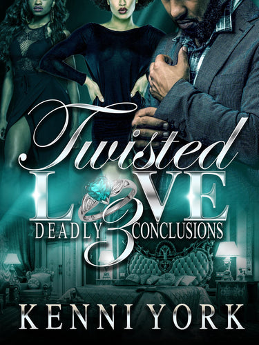 Twisted Love 3: Deadly Conclusions